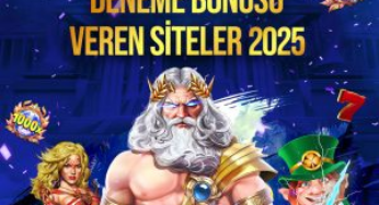 Yatırımsız Deneme Bonusu Veren Siteler 2025